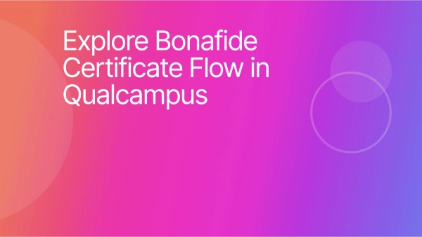 What is the Flow of Bonafide Certificate